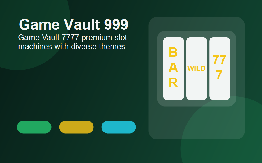 Game Vault 7777 premium slot machines with diverse themes