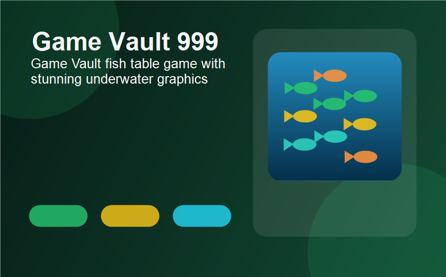 Game Vault fish table game with stunning underwater graphics